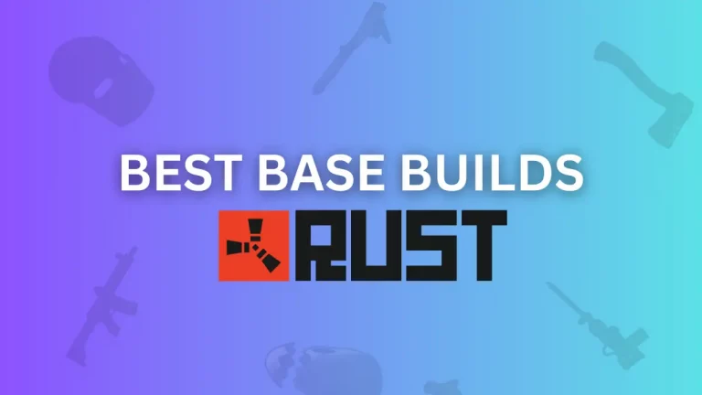 Best base builds in Rust